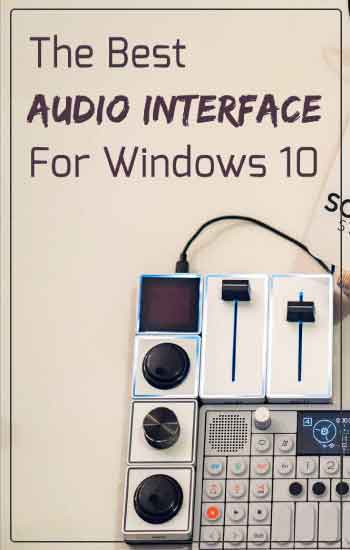 best audio interface for windows 10